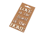 Self-adhesive wooden signs 'Love is the heart of the home'